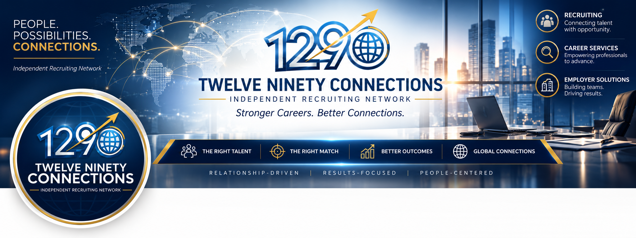 Twelve Ninety Connections independent recruiting network campaign.